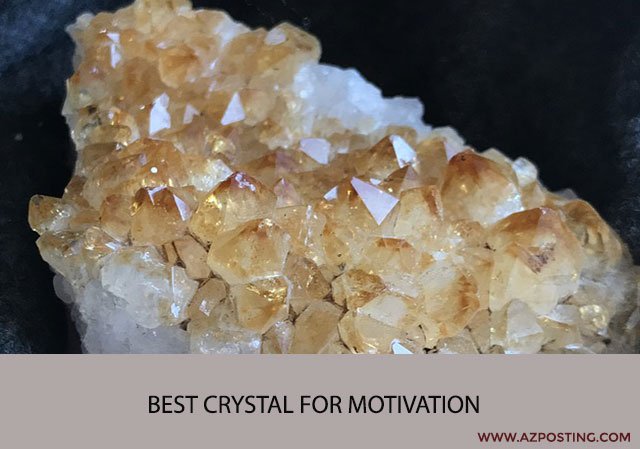 Best Crystal for Motivation